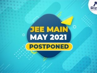 JEE Mains 2021 May Postponed